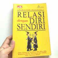 RELASI DENGAN DIRI SENDIRI