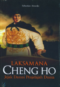 LAKSAMANA CHENG HO