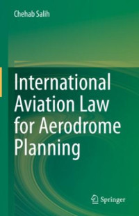 International Aviation Law for Aerodrome Planning (E-Book)
