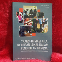 Image of TRANSFORMASI NILAI KEARIFAN LOKAL DALAM PENDIDIKAN BANGSA