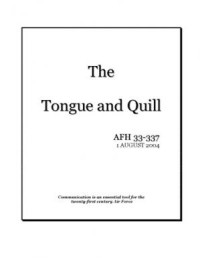 The tongue and quill : communicating to manage in tomorrow's Air Force (E-Book)