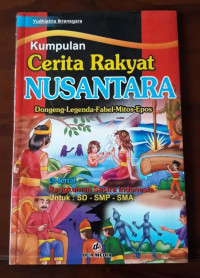 Kumpulan Cerita Rakyat NUSANTARA