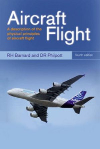 Aircraft Flight: A Description of the Physical Principles of Aircraft Flight (E-Book)