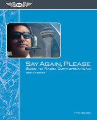 Say Again, Please: Guide to Radio Communications (E-Book)