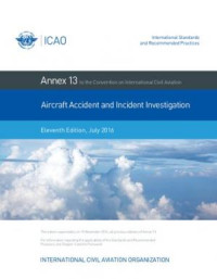 Annex 13 : Aircraft Accident and Incident Investigation