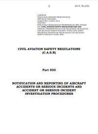 CASR Part 830 - Notification and Reporting of Aircraft Accidents or Serious Incidents and Accident or Serious Incident Investigation Procedures
