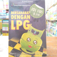 BERSAHABAT DENGAN LPG