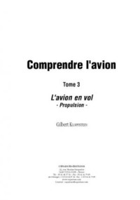Comprendre l'avion. Tome 3 L'avion en vol : propulsuion (E-Book)