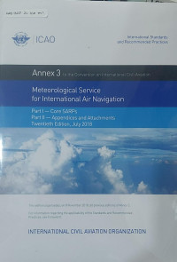 Annex 3 : Meteorological Service for International Air Navigation Part I