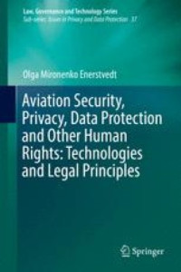 Image of Aviation Security, Privacy, Data Protection and Other Human Rights (E-Book)