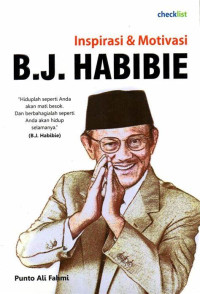 Inspirasi dan Motivasi B.J. Habibie