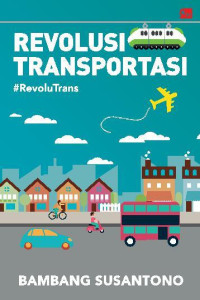 REVOLUSI TRANSPORTASI