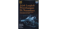 Jejak Langkah Penerbangan di Nusantara