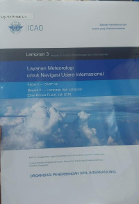 Lampiran 3 : Layanan Meteorologi untuk Navigasi Udara Internasional Bagian I