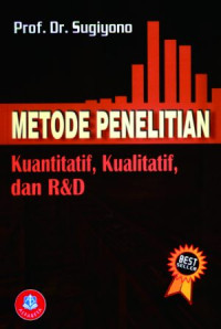 METODE PENELITIAN Kuantitatif, Kualitatif, dan R&D
