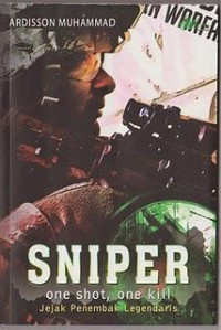 sniper one shot, one kill jejak penembak legendaris