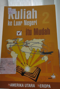 Kuliah Ke Luar Negeri Itu Mudah Jilid 2