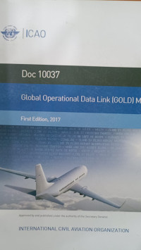 DOC 10037 GLOBAL OPERATIONAL DATA LINK (GOLD) MANUAL