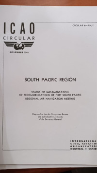 CIRCULAR 8-AN/7 SOUTH PACIFIC REGION STATUS OF IMPLEMENTATION OF RECOMENDATIONS OF FIRST SOUTH PACIFIC REGIONAL AIR NAVIGATION MEETING