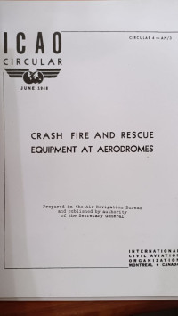 CIRCULAR 4-AN/3 CRASH FIRE AND RESCUE EQUIPMENT AT AERODROMES