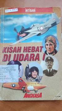 KISAH HEBAT DI UDARA I