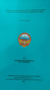 Image of Hubungan Antara On The Job Training Flight Operation Officer Dengan Kesiapan Kerja