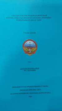 Image of Analisis Faktor Dominan Penyebab Keterlambatan Pesawat Citilink Indonesia Berdasarkan Delay Code