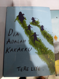 DIA ADALAH KAKAKKU