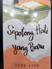 SEPOTONG HATI YANG BARU
