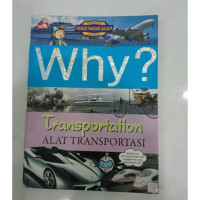WHY? TRANSPORTATION