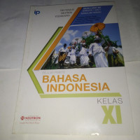 BELAJAR PRAKTIS BAHASA INDONESIA KELAS XI