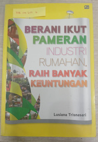 Image of Berani Ikut Pameran Industri Rumahan, Raih Banyak Keuntungan