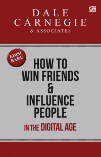how to win friends and influence people in the digital age