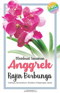 Membuat Tanaman Anggrek Rajin Berbunga (E-Book)