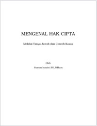 mengenal hak cipta melalui tanya jawab dan contoh kasus (e-book)