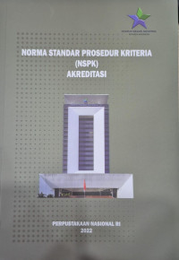norma standar prosedur kriteria (NSPK) akreditasi