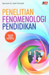 Image of Penelitian Fenomenologi Pendidikan
