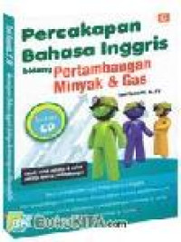 percakapan bahasa inggris bidang pertambangan minyak dan gas