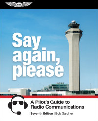 SAY AGAIN, PLEASE