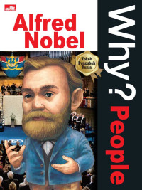 Why? People Alfred Nobel
