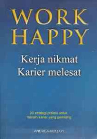 Image of work happy kerja nikmat karier melesat