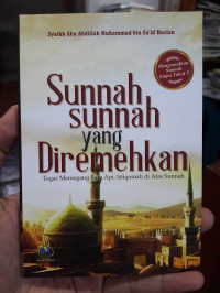 Sunnah sunnah yang Diremehkan